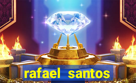 rafael santos uniduni t